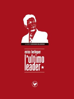 cover image of Berlinguer l'ultimo leader